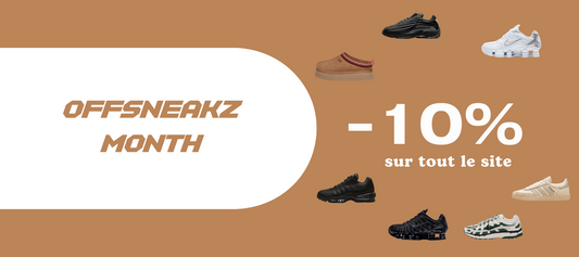 Offsneakz Month : 10% sur toutes vos sneakers préférées en janvier !