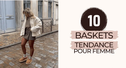 Photo de couverture de l'article de blog "10 Baskets Femme Tendance pour l’Hiver 2023 - 2024 (A Avoir Absolument)"