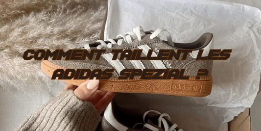 Comment taillent les Adidas Handball Spezial ?