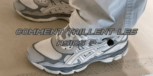Comment Taillent les Asics ? Guide des Tailles